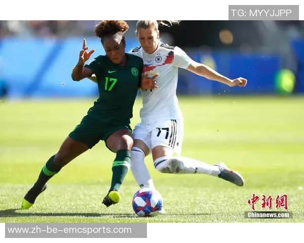 女足世界杯德国对尼日利亚精彩直播全程回顾与赛后分析